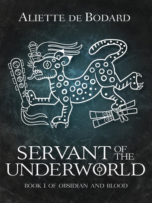 Title details for Servant of the Underworld by Aliette de Bodard - Available
